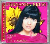 CD O que Diz Meu Coração - Fernanda Brum