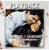 CD O Amor Está No Ar - PlayBack - Cassiane & Jairinho