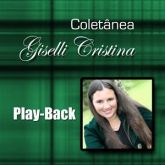 CD Coletânea (Play-Back) - Giselli Cristina