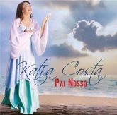 CD Pai Nosso - Kátia Costa (Playback Incluso)