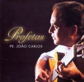 CD Profetas - Pe. João Carlos
