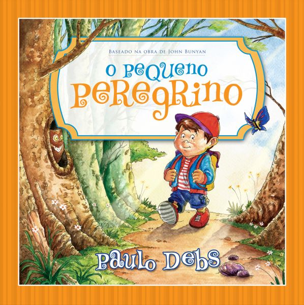 O Pequeno Peregrino - Paulo Debs