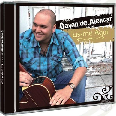 CD Eis-me Aqui - Dayan de Alencar