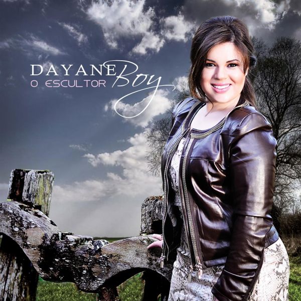 CD O escultor - Dayane Boy