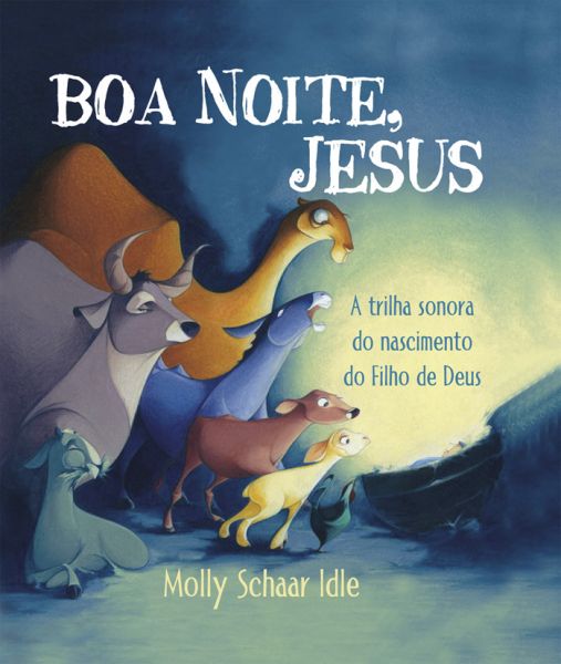 Boa noite, Jesus - Molly Schaar Idle