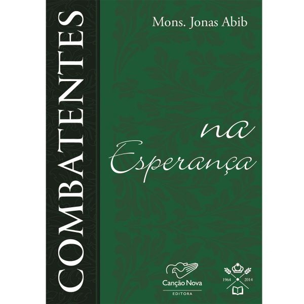 Livro: Combatentes na Esperança - Mons. Jonas Abib