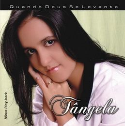 CD Quando Deus se Levanta - Tângela