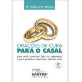 Livro: Orações de Cura para o Casal - Pe. Márlon Múcio