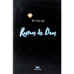 Livro: Rastros de Deus - Padre Léo