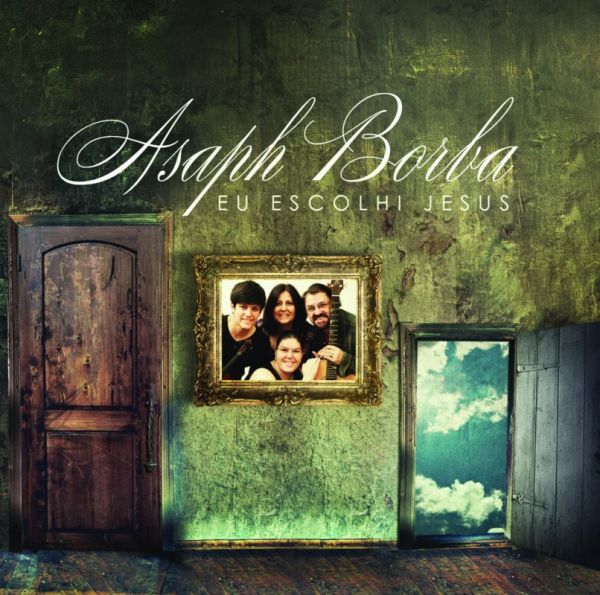 CD Eu Escolhi Jesus - Asaph Borba