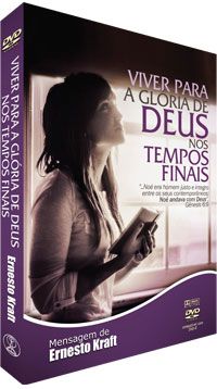 DVD Viver Para a Glória de Deus nos Tempos Finais