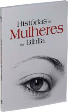 Histórias de Mulheres da Bíblia