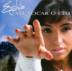 CD Até Tocar o Céu - Eyshila