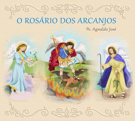 CD O Rosário dos Arcanjos - Pe. Agnaldo José