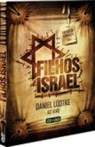 DVD + CD Filhos de Israel - Daniel Ludtke