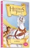 DVD A fuga - As histórias de Jesus