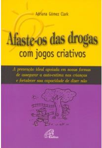 Afaste-os das drogas com jogos criativos