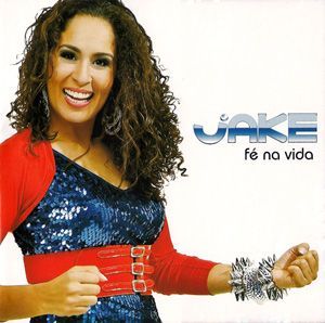 CD Jake - Fé na Vida