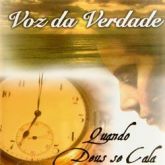 CD Quando Deus Se Cala - Voz Da Verdade