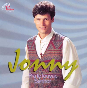 CD Pra te louvar, Senhor - Jonny