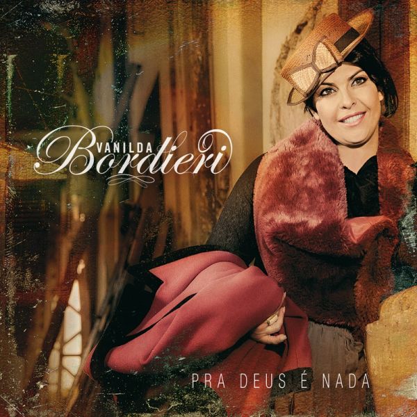 CD Pra Deus é Nada - Vanilda Bordieri