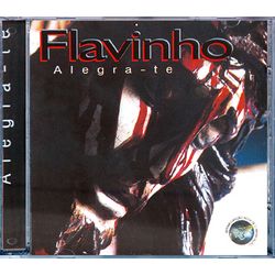 CD Alegra-te - Flavinho