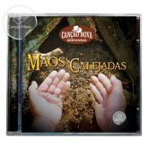 CD duplo Canção Nova Sertaneja – Mãos Calejada