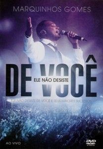 DVD Ele Não Desiste de Você - Marquinhos Gomes