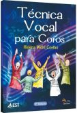 Livro: Técnica Vocal para Coros - 8º Edição