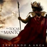 CD Pra Tocar no Manto - Trazendo a Arca