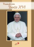 Livro: Rezando com Bento XVI - Darlei Zanon