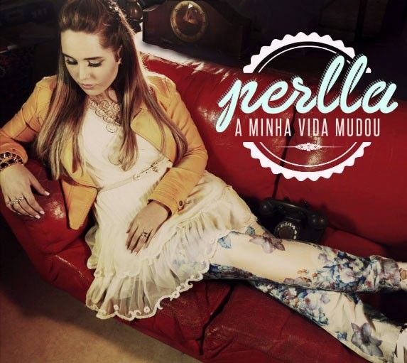 CD Minha Vida Mudou - Perlla (Ex-funkeira)