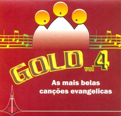 CD Gold Vol. 4 - As mais belas canções evangélicas