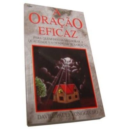 A Oração Eficaz David (Paul) Yonggi Cho / Editora Vida