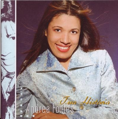 CD Tua história - Andréa Fontes