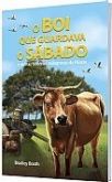 Livro: O Boi que Guardava o Sábado